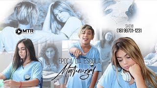 Mc Matheuzim - Época Da Escola Dj Abdalla Part. Melody E Bella Angel