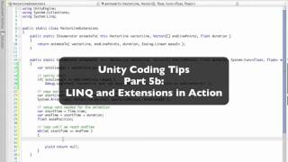 Unity Coding Tips Part 5b: LINQ and Extensions in Action