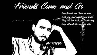Alportal - Friends Come And Go Official Audio