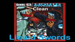 GZA - Liquid Swords Song ( Clean )