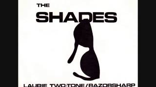 The Shades - Babys Gotta Go