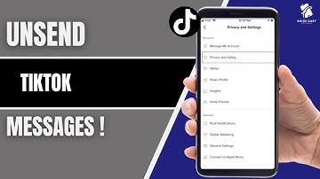 How to Unsend Message on TikTok (2025) – Delete Messages Before They’re Seen!
