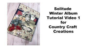 Solitude Winter Album Tutorial 1 of 2