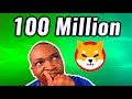 What Will Your 100 Million Shiba Inu Coin Be Worth When?????