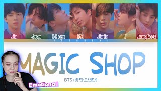FIRST TIME REACTING TO 'MAGIC SHOP' BY BTS (방탄소년단) | THIS ONE WAS DEEP! IT GOT EMOTIONAL...