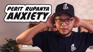 Saya cuba lawan anxiety.. Perit rupanya | Anxiety Disorder