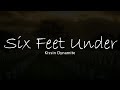 Kissin Dynamite - Six Feet Under (Letra/Lyrics)