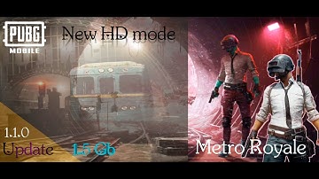 Pubg mobile update 1.1.0 with Metro Royale map and glitch