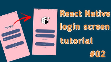 React native - Building  Login UI with logo | login screen part 02 | latest technology