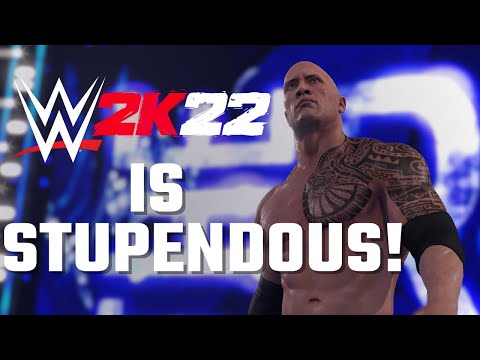 : WWE 2K22 IS STUPENDOUS!