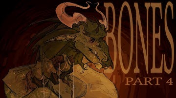BONES | part 4