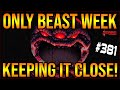 ONLY BEAST WEEK DAY 2!- The Binding Of Isaac: Repentance #381