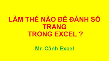 Làm thế nào để đánh số trang trong Excel