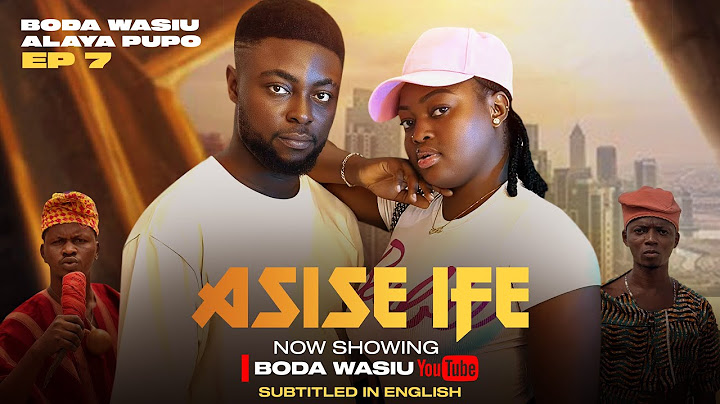 Asise Ife (Bodawasiu Alaya Pupo Episode 7 Latest 2024 Nollywood Movie)