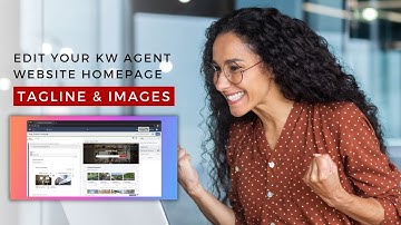 How to Update Your KW Command Agent Website: Add a Tagline & Update Images on Your Homepage