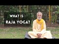 What is raja yoga   the path of meditation