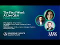 The Final Word: A Live Q&amp;A - Cyber Defense Panel