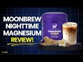 MoonBrew Nighttime Magnesium Vanilla Latte Mix Review: Better Sleep Drink?