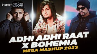 Adhi Adhi Raat X Bohemia | Mashup | stereoR | Bilal saeed | Bewafa | Mi amor | Imran Khan | Karn au Resimi