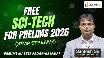 Science & Technology for UPSC Prelims 2026 | Complete Plan & Free Course | PMP Stream