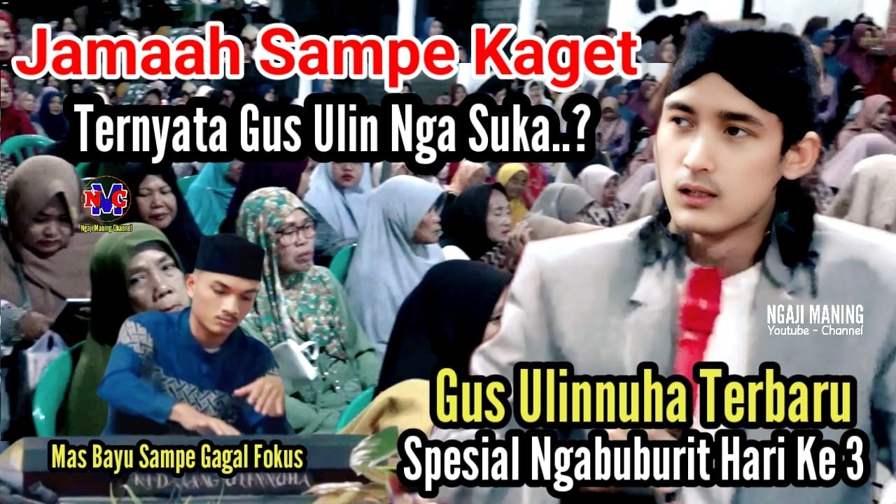JAMAAH SAMPE BINGUNG || TERNYATA GUS ULINNUHA NGA SUKA FOTONYA DI BIKIN BANER - NGABUBURIT HARI KE 3