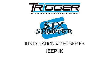 TRIGGER SIX SHOOTER Install - Jeep JK