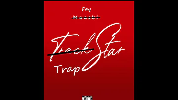 ( Mooski Track Star Remix) Trap Star - Fay