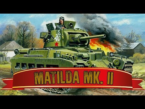 ОБЗОР! Matilda Mk. 2