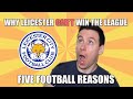 Five Reasons...Leicester CANNOT win the Premier League!