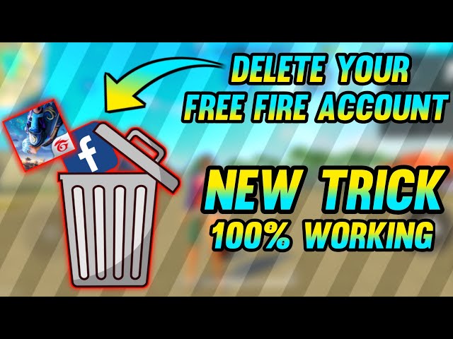 Delete Free Fire Account Permanently: 100% Easy & Working Steps