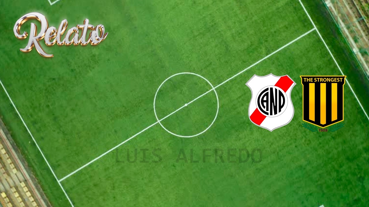 THE STRONGEST  VS  NACIONAL POTOSI⚽ REPECHAJE - RELATO