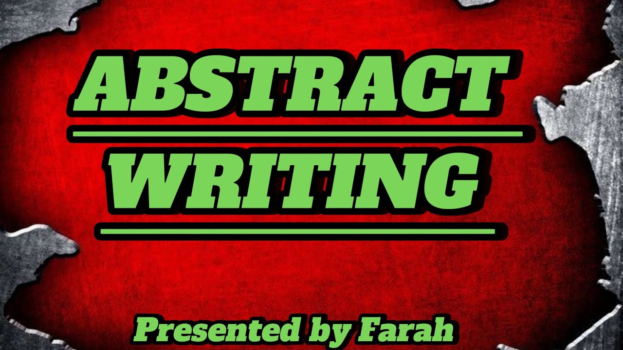 Abstract Writing by @Nursingwithfarah | English 4th Semester - YouTube