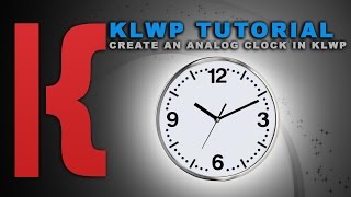 KLWP Tutorial:  Create an Analog Clock in KLWP (Kustom Live Wallpaper) screenshot 5