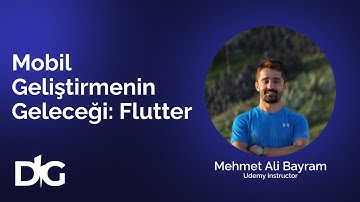 Mobil Uygulama Dünyasında Flutter’ın Gücü | @MehmetAliBayram  Seminer Kaydı