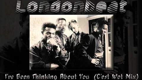 Londonbeat - I've Been Thinking About You (C'est Wot Mix)