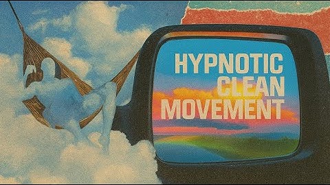 Hypnotic Clean Movement Minimal Groove Mix