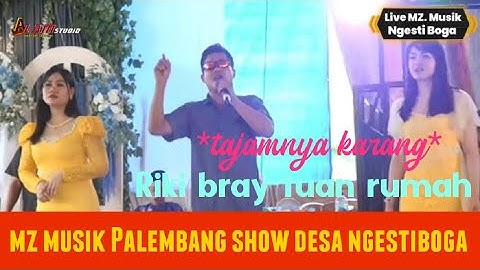 tajamnya karang - cover tuan rumah || MZ MUSIK SHOW DESA NGESTIBOGA || MUSI RAWAS