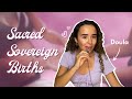 Sacred Sovereign Births ~ holistic and heart led birth, and postpartum doula💓