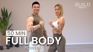 50 Min Challenging Full Body Workout - Strength & Power: Day 22 / Build Series 3