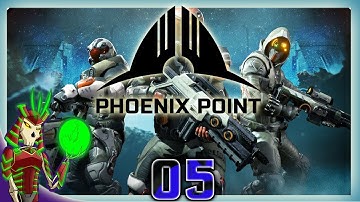 PHOENIX POINT Campaign | 5 | XCOM Global Campaign Activated | ALPHA 5