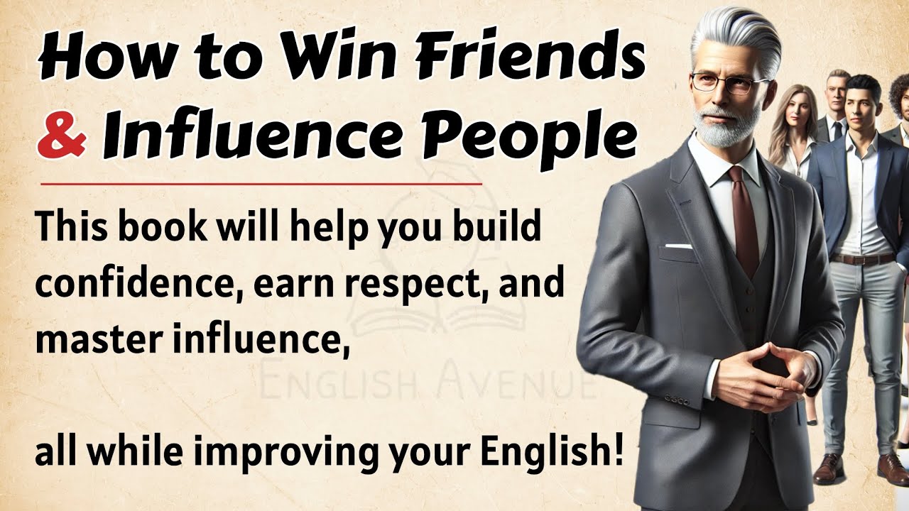 Outline Video How to Win Friends and Influence People Book Summary || Graded Reader || Improve Your English✅ | ESL