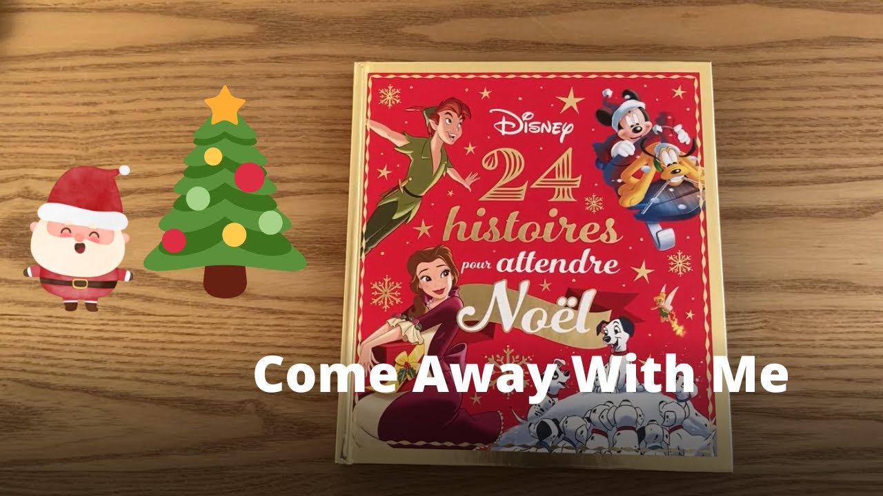Livre Disney : 24 histoires pour attendre Noël - YouTube