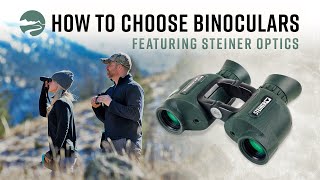 How to Choose Binoculars | Steiner Optics