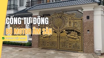 Cổng Tự Động Huế - Bộ Cổng Motor Âm Sàn Đẹp | ✅ Funas - Đà Nẵng