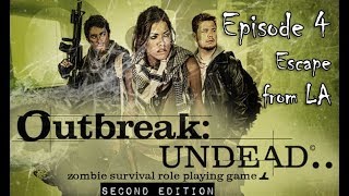 Outbreak: Undead - Webisode 4: Escape from LA