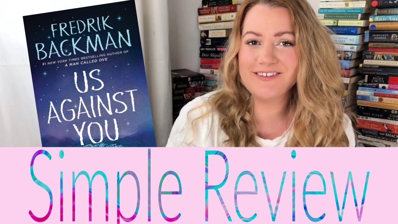 US AGAINST YOU BY FREDRIK BACKMAN || QUICK REVIEW