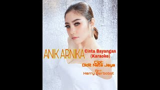 Cinta Bayangan Karaoke - Anik Arnika