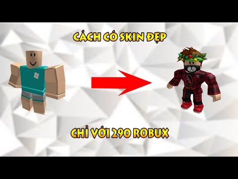 Video Cách có Skin đẹp trong Roblox chỉ với 290 Robux! - youtube