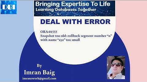 DBI - ORA-01555 Snapshot too old: rollback segment number “n” with name “xyz” too small
