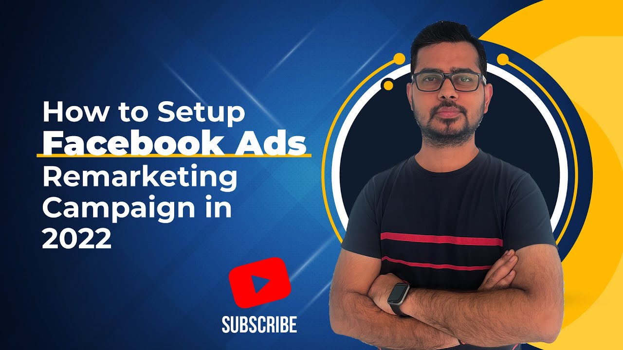 How to Setup Facebook Ads Remarketing Campaign in 2022 - YouTube